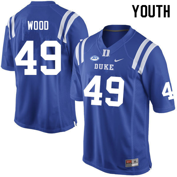 Youth #49 Connor Wood Duke Blue Devils College Football Jerseys Sale-Blue
